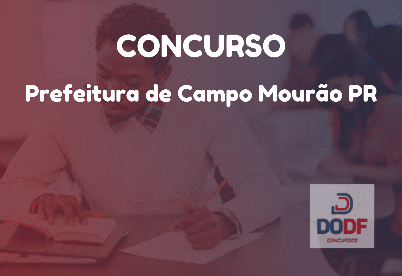 Concurso Prefeitura de Campo Mourão PR Prazo para recursos