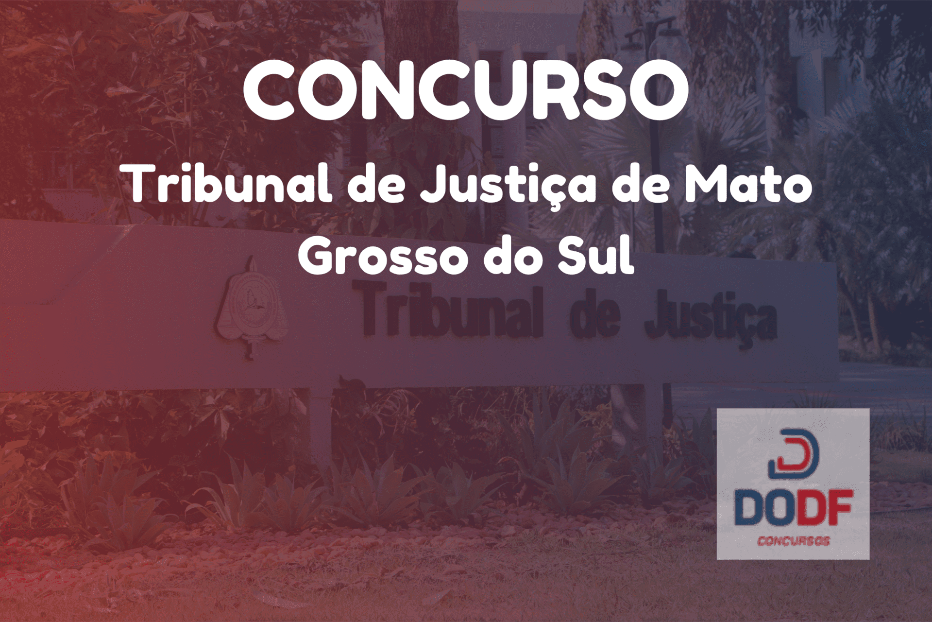 Concurso Tjms Juiz Edital Publicado