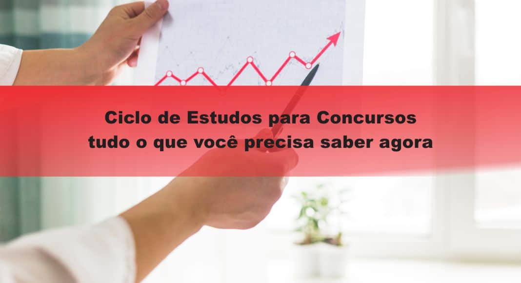 Ciclo De Estudos Para Concursos: Tudo O Que Você Precisa Saber Agora