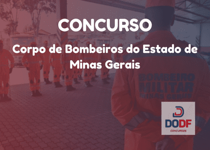 Concurso Bombeiros MG: Inscrições Encerradas